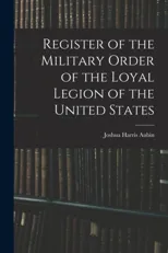 Register of the Military Order of the Loyal Legion of the United States