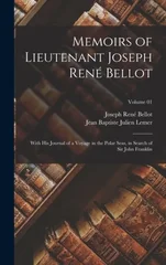 Memoirs of Lieutenant Joseph Rene Bellot
