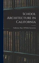 School Architecture in California