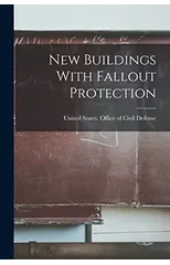 New Buildings With Fallout Protection