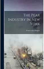 The Pear Industry In New York