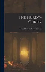 The Hurdy-gurdy