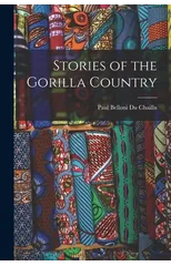 Stories of the Gorilla Country