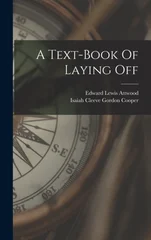 A Text-book Of Laying Off