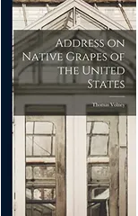 Address on Native Grapes of the United States