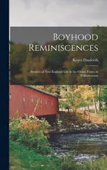 Boyhood Reminiscences