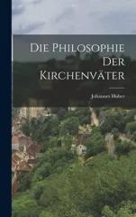 Die Philosophie der Kirchenvater