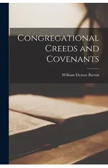 Congregational Creeds and Covenants