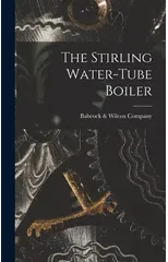 The Stirling Water-Tube Boiler