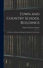 Town and Country School Buildings