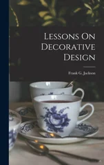 Lessons On Decorative Design