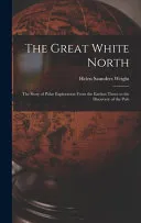 The Great White North