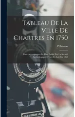 Tableau De La Ville De Chartres En 1750