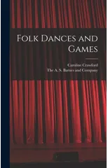Folk Dances and Games