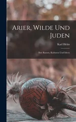 Arier, Wilde und Juden