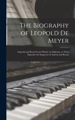 The Biography of Leopold De Meyer