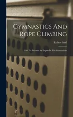 Gymnastics And Rope Climbing