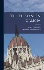 The Russians In Galicia