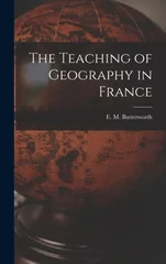 The Teaching of Geography in France