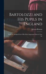 Bartolozzi and his Pupils in England