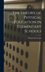 The Theory of Physical Education in Elementary Schools