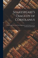 Shakespeare's Tragedy of Coriolanus