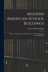 Modern American School Buildings