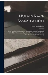 Holm's Race Assimilation