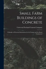 Small Farm Buildings of Concrete