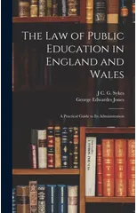 The Law of Public Education in England and Wales