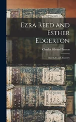 Ezra Reed and Esther Edgerton
