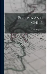 Bolivia and Chile