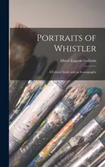Portraits of Whistler
