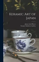 Keramic art of Japan