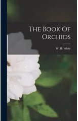 The Book Of Orchids