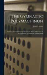 The Gymnastic Polymachinon