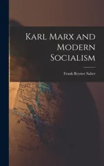 Karl Marx and Modern Socialism
