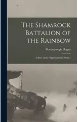 The Shamrock Battalion of the Rainbow