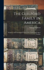 The Guilford Family in America