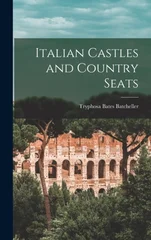 Italian Castles and Country Seats