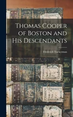 Thomas Cooper of Boston and his Descendants
