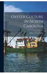 Oyster Culture in North Carolina
