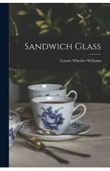 Sandwich Glass