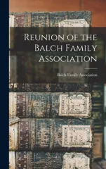 Reunion of the Balch Family Association