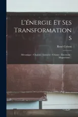 L'energie Et Ses Transformations