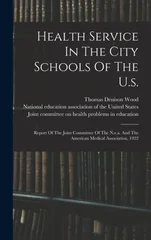 Health Service In The City Schools Of The U.s.