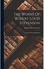 The Works Of Robert Louis Stevenson