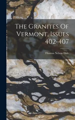The Granites Of Vermont, Issues 402-407
