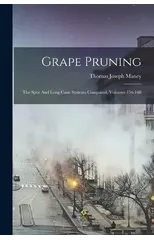 Grape Pruning