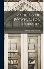 Varieties Of Potatoes For Nebraska